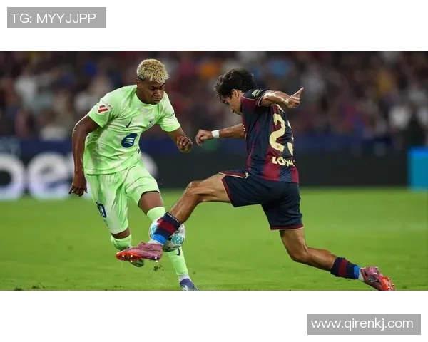 巴塞罗那迎战莱万特新赛季精彩对决值得期待 巴塞罗那迎战莱万特新赛季精彩对决值得期待